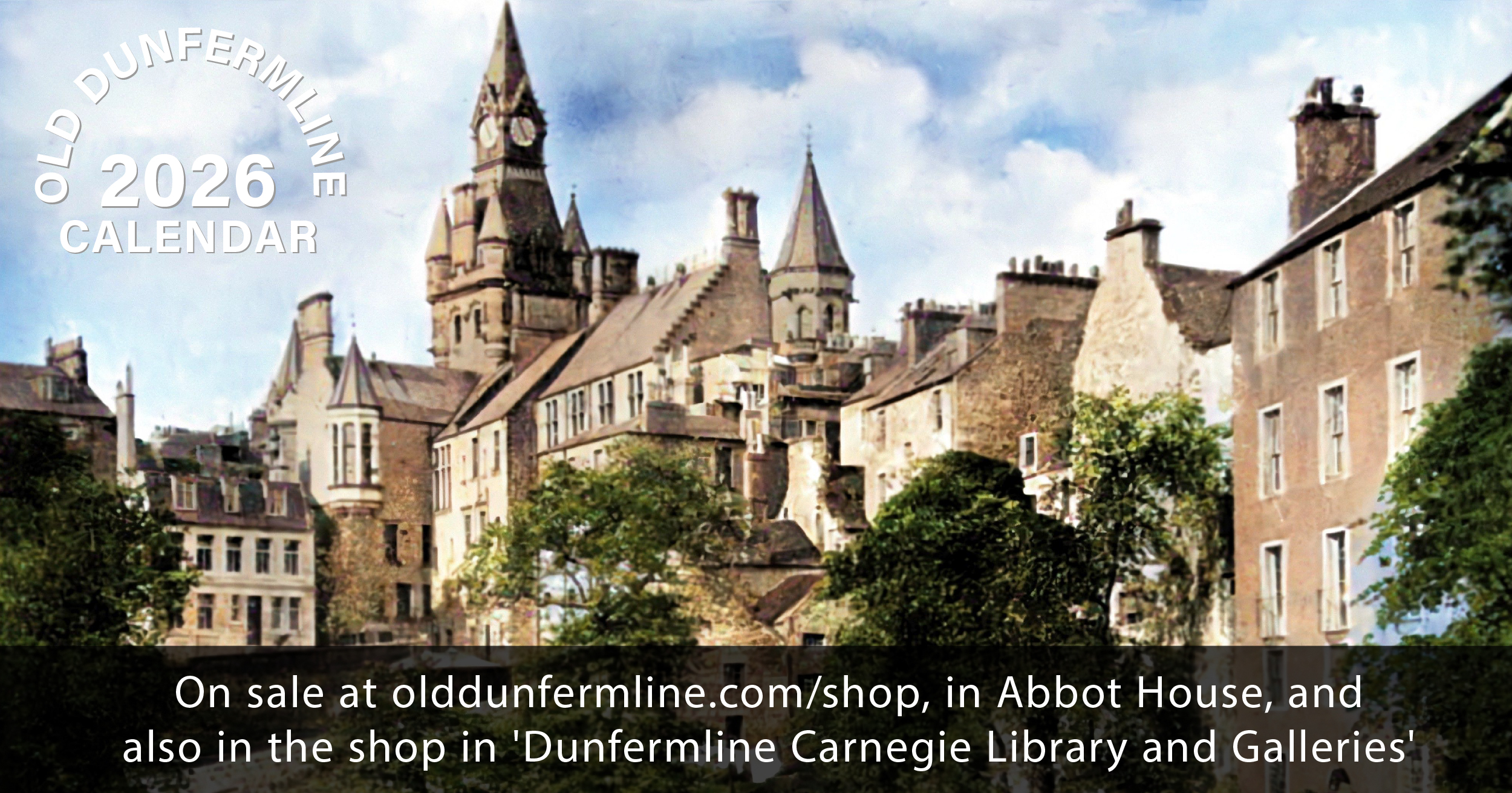 Old Dunfermline Calendar 2026